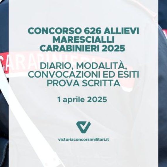 Concorso 626 Allievi Marescialli Carabinieri 2025 – Diario, Modalità, Convocazioni ed Esiti Prova Scritta