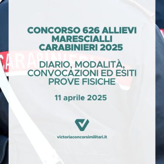 Concorso Allievi Marescialli Carabinieri 2025: Diario, Modalità, Convocazioni ed Esiti Prove Fisiche