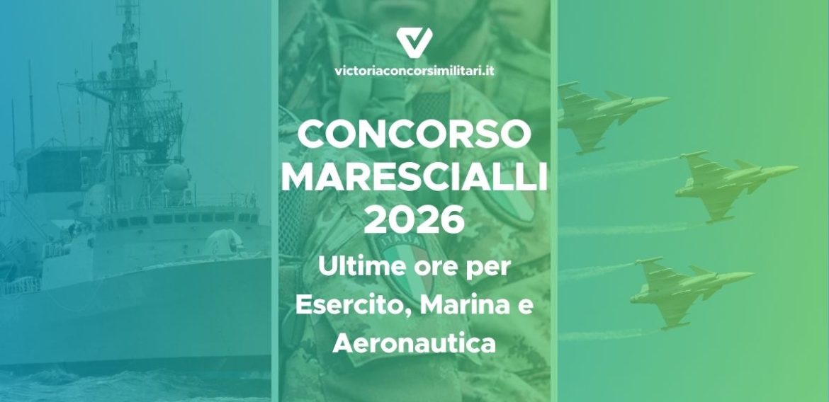 Concorso Marescialli 2026: Esercito, Marina e Aeronautica