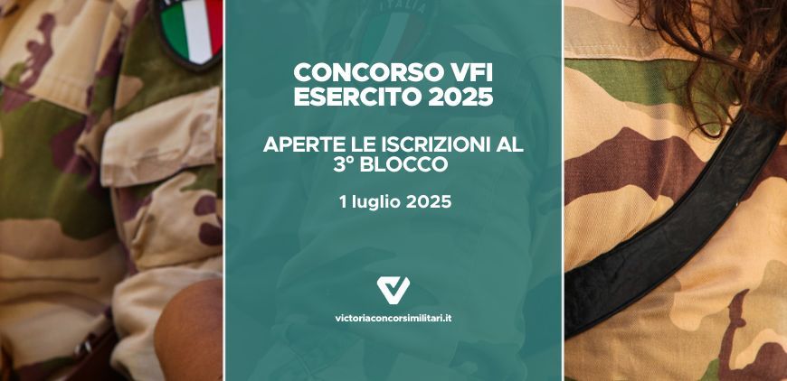 Concorso VFI Esercito 2025 3° blocco: date, prove e informazioni utili